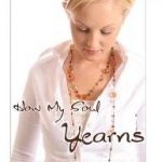 how my soul yearns