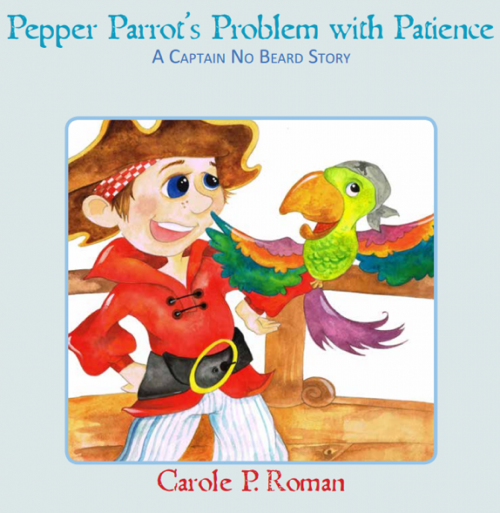Pepper Parrot’s Problem with Patience: A Captain No Beard Story