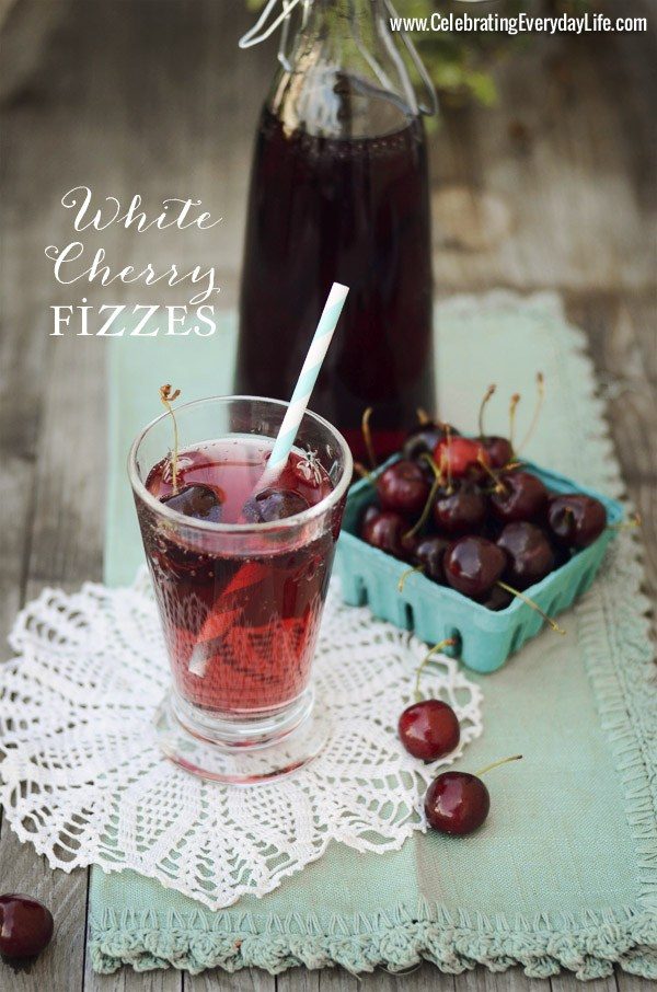 White Cherry Fizzes Summer Drink Recipe from Celebrating Everyday Life