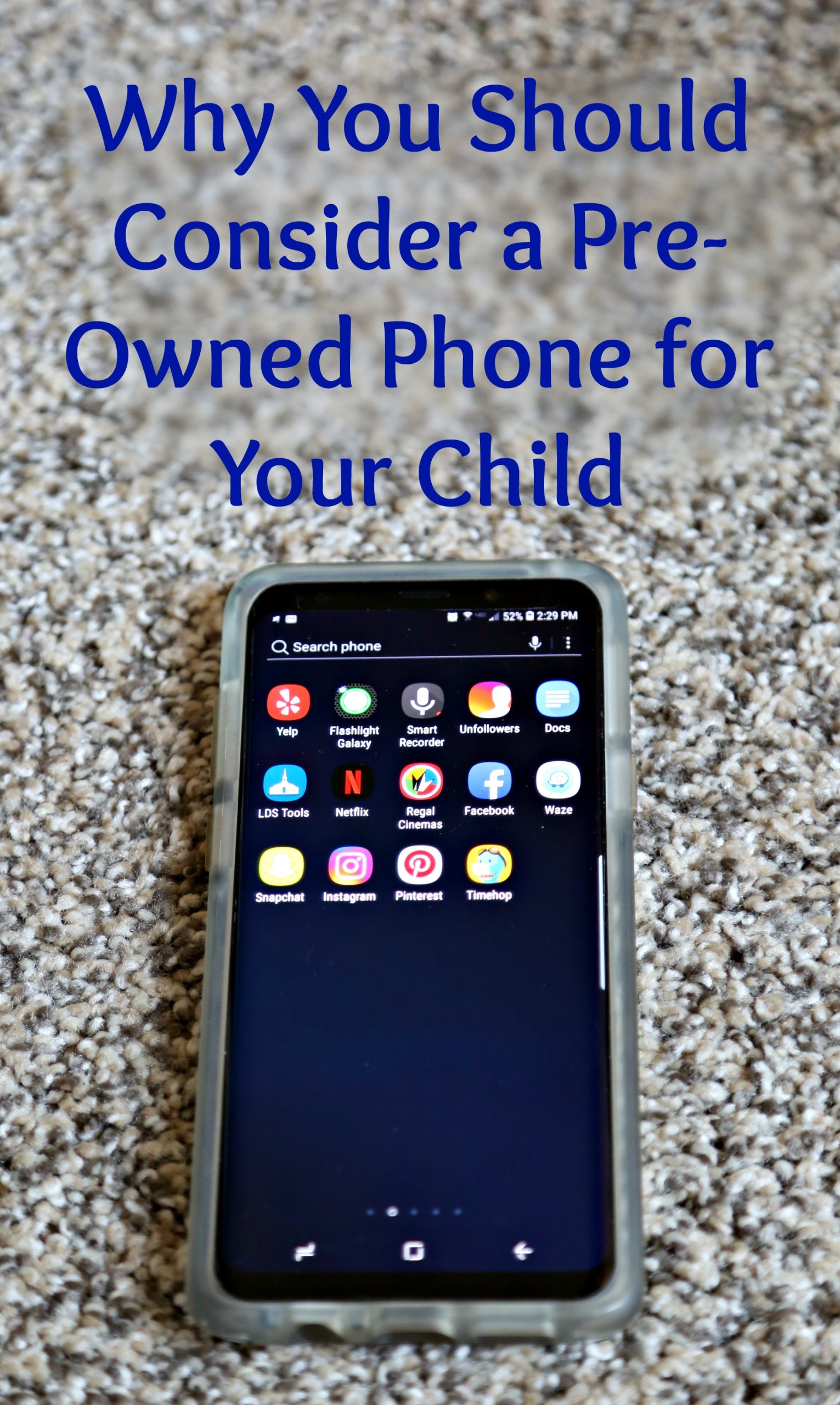 Why You Should Consider a Pre-Owned Phone for Your Child - Clever Housewife