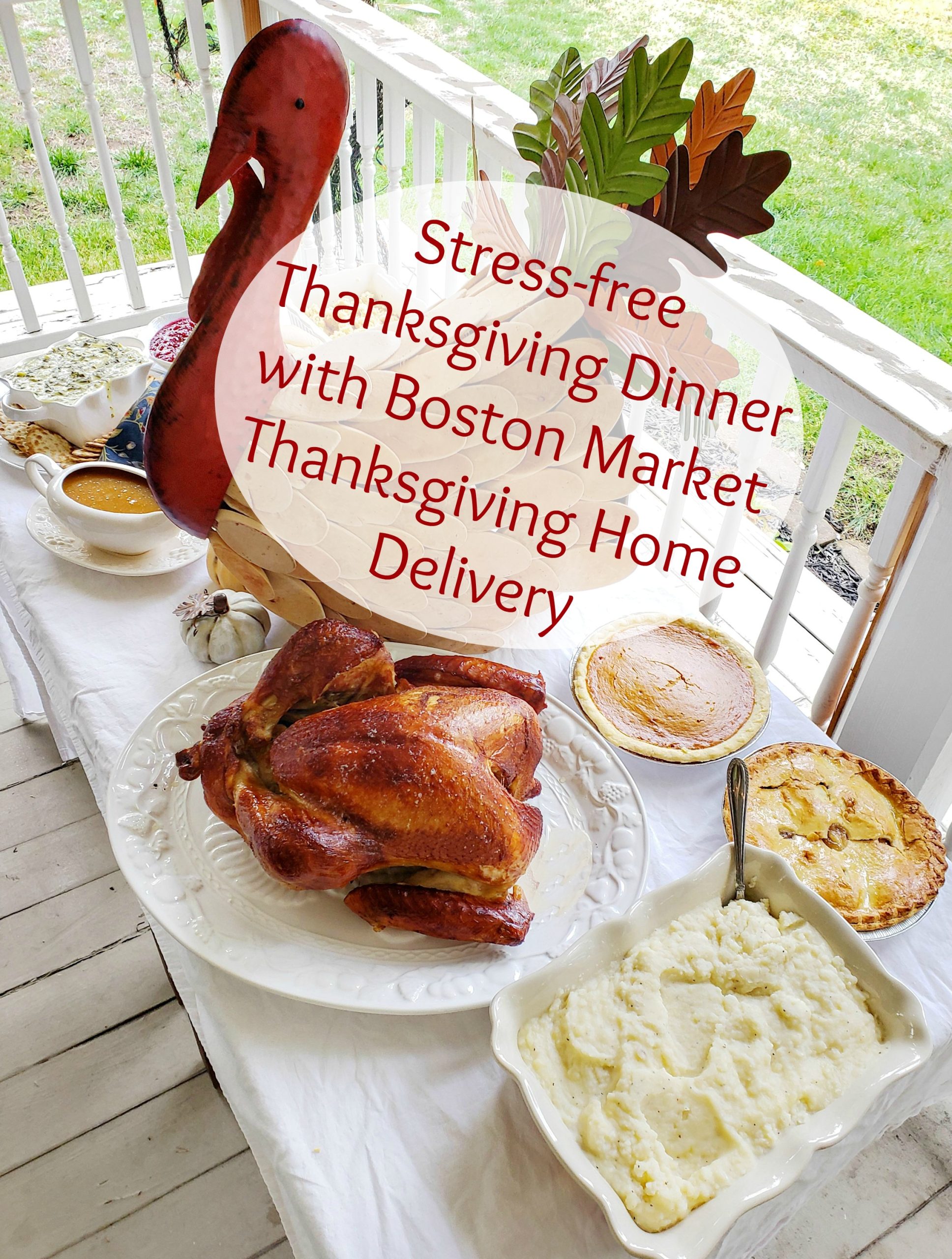 Stress-free Thanksgiving Dinner with Boston Market Thanksgiving Home ...