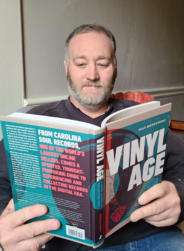 Vinyl Age: A Guide to Record Collecting Now by Max Brzezinski and Carolina Soul